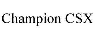 CHAMPION CSX