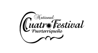 NATIONAL CUATRO FESTIVAL PUERTORRIQUENO