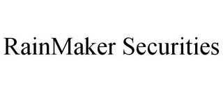 RAINMAKER SECURITIES