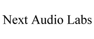 NEXT AUDIO LABS