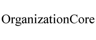 ORGANIZATIONCORE