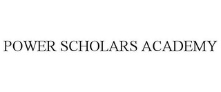 POWER SCHOLARS ACADEMY