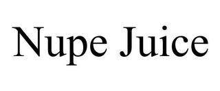 NUPE JUICE