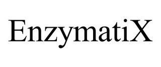 ENZYMATIX