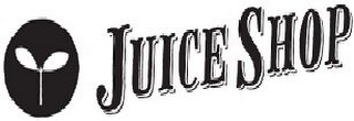 JUICE SHOP