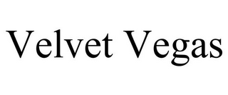 VELVET VEGAS