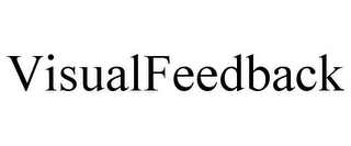 VISUALFEEDBACK