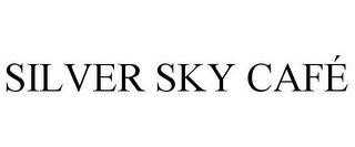 SILVER SKY CAFÉ