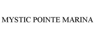 MYSTIC POINTE MARINA