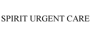 SPIRIT URGENT CARE