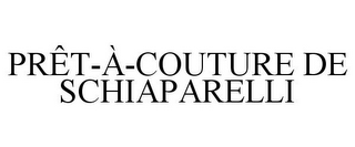 PRÊT-À-COUTURE DE SCHIAPARELLI