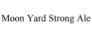 MOON YARD STRONG ALE