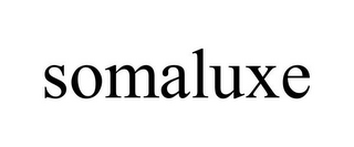 SOMALUXE