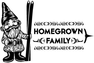 HOMEGROWN FAMILY