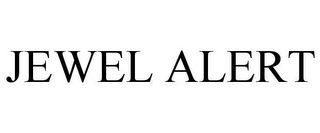 JEWEL ALERT
