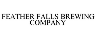 FEATHER FALLS BREWING COMPANY