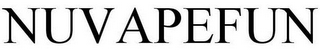 NUVAPEFUN