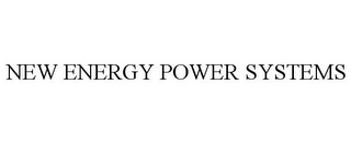 NEW ENERGY POWER SYSTEMS