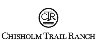 CTR CHISHOLM TRAIL RANCH