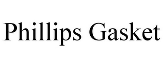 PHILLIPS GASKET