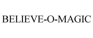 BELIEVE-O-MAGIC