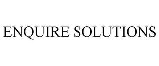 ENQUIRE SOLUTIONS