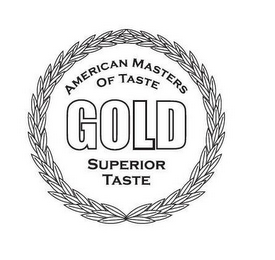 AMERICAN MASTERS OF TASTE GOLD SUPERIORTASTE
