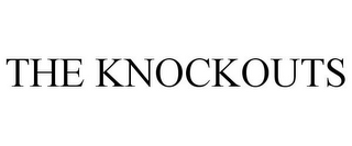 THE KNOCKOUTS