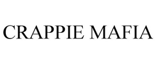 CRAPPIE MAFIA