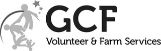 GCF VOLUNTEER & FARM SERVICES