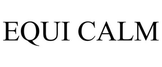 EQUI CALM