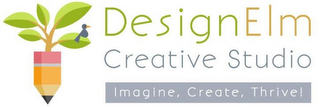 DESIGN ELM CREATIVE STUDIO. IMAGINE, CREATE, THRIVE