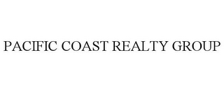 PACIFIC COAST REALTY GROUP