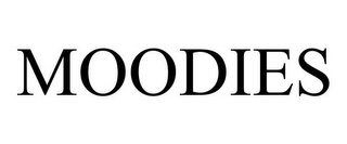 MOODIES