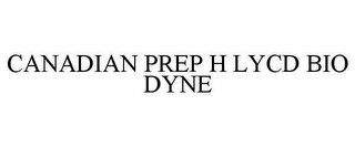 CANADIAN PREP H LYCD BIO DYNE