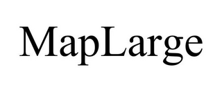 MAPLARGE