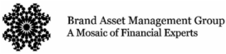 BRAND ASSET MANAGEMENT GROUP A MOSAIC OF FINANCIAL EXPERTS