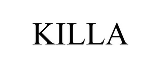 KILLA