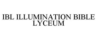 IBL ILLUMINATION BIBLE LYCEUM