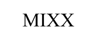 MIXX