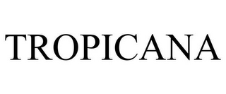 TROPICANA