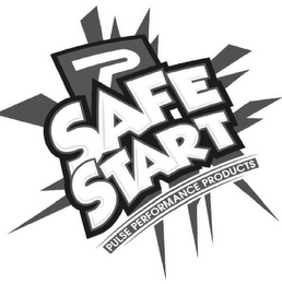 P SAFE START PULSE PERFORMANCE PRODUCTS