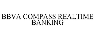 BBVA COMPASS REALTIME BANKING