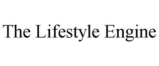 THE LIFESTYLE ENGINE
