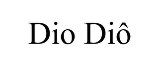 DIO DIÔ