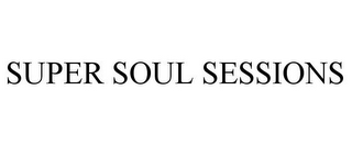 SUPER SOUL SESSIONS