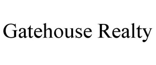 GATEHOUSE REALTY