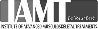 IAMT BE YOUR BEST INSTITUTE OF ADVANCED MUSCULOSKELETAL TREATMENTS