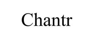 CHANTR