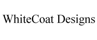 WHITECOAT DESIGNS